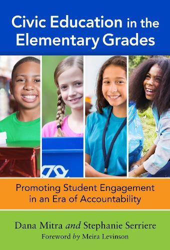 Civic Education in the Elementary Grades: Promoting Engagement in an Era of Accountability