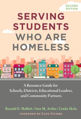 Serving Students Who Are Homeless: A Resource Guide for Schools, Districts, Educational Leaders, and Community Partners