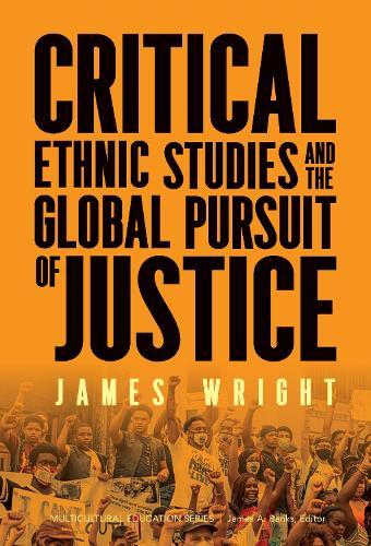 Critical Ethnic Studies and the Global Pursuit of Justice