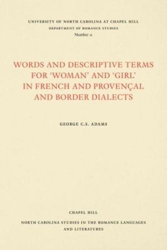 Words and Descriptive Terms for """"Woman"""" and """"Girl"""" in French, Provencal, and Border Dialects