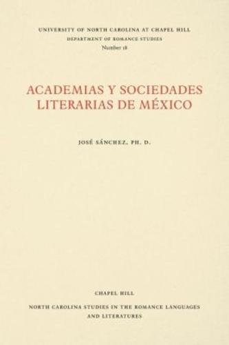 Academias Y Sociedades Literarias De México