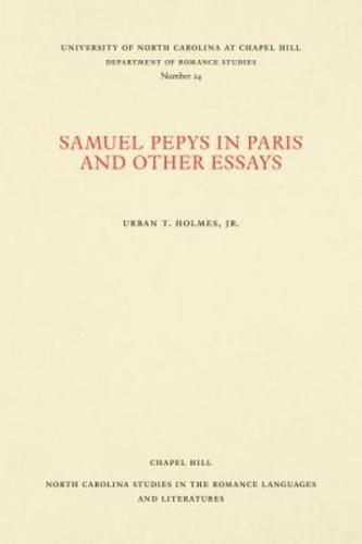 Samuel Pepys in Paris and Other Essays