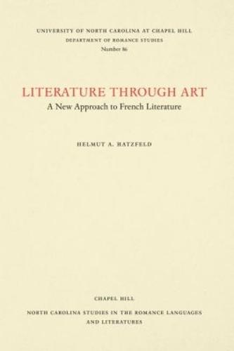 Literature Through Art: A New Approach to French Literature