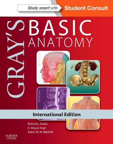 Gray's Basic Anatomy International Edition: with STUDENT CONSULT online and print