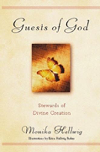 Guests of God: Stewards of Divine Creation