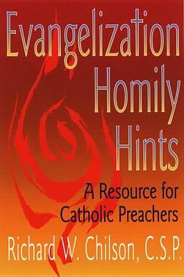 Evangelization Homily Hints: A Resource for Catholic Preachers