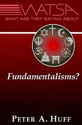 What are They Saying About Fundamentalisms?