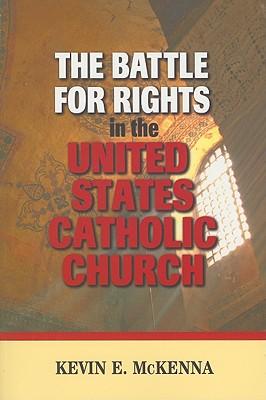 The Battle for Rights in the United States Catholic Church