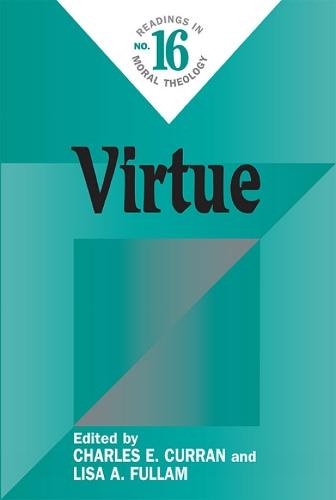 Virtue: Readings in Moral Theology #16