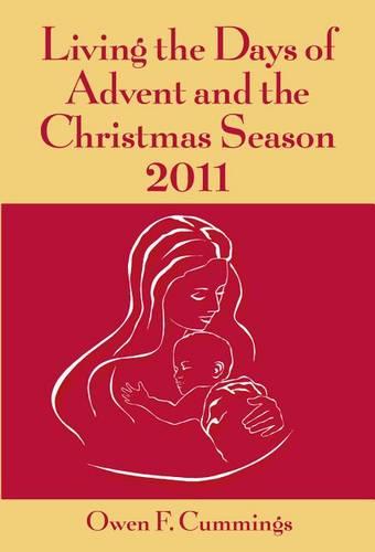 Living the Days of Advent and the Christmas Season 2011