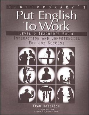 Put English to Work - Low Intermediate: Teacher's Guide