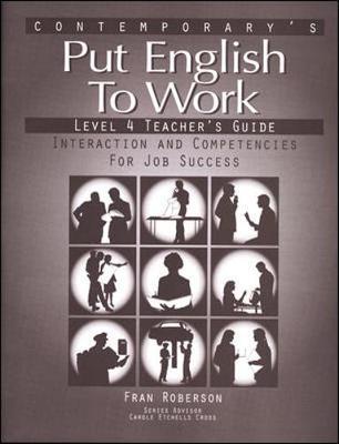 Put English to Work - High Intermediate: Teacher's Guide