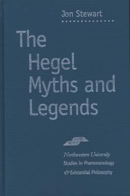 The Hegel Myths and Legends