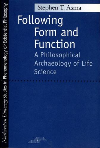 Following Form and Function: Philosophical Archaeology of Life Science