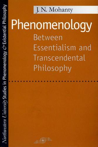 Phenomenology: Between Essentialism and Transcendental Philosophy