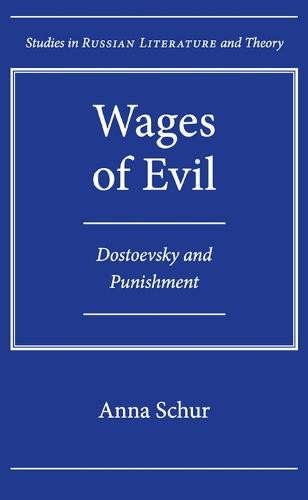 Wages of Evil: Dostoevsky and Punishment
