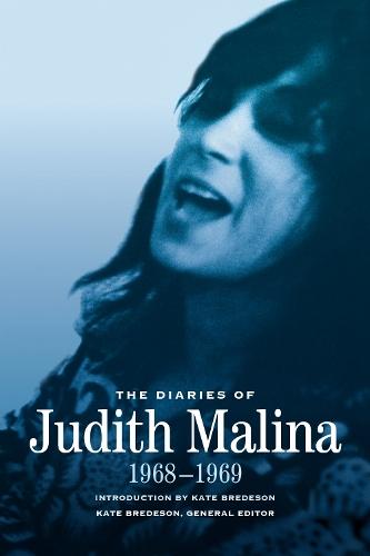 The Diaries of Judith Malina: 1968-1969