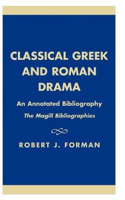 Classical Greek and Roman Drama: An Annotated Bibliography