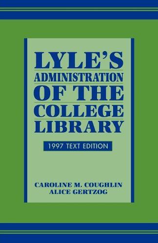 Lyle's Administration of the College Library