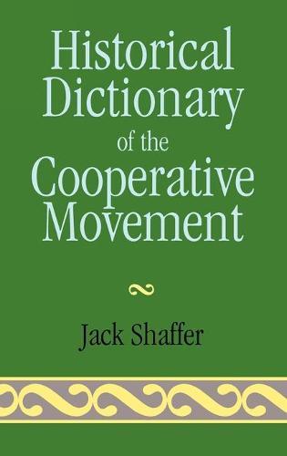 Historical Dictionary of the Cooperative Movement