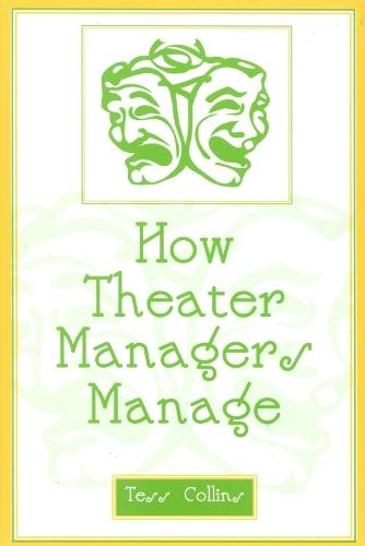 How Theater Managers Manage