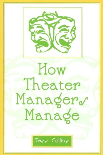 How Theater Managers Manage