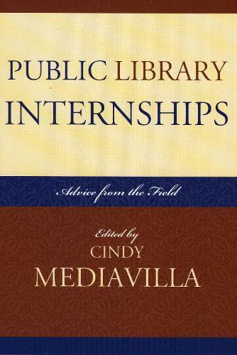 Public Library Internships: Advice From the Field