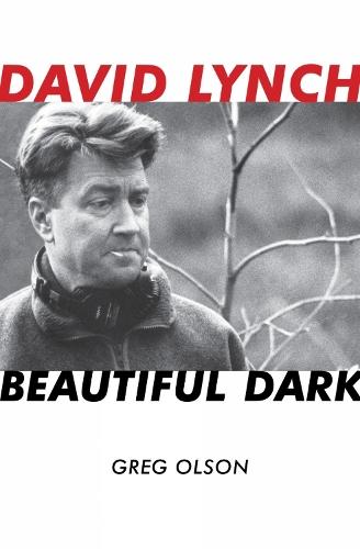 David Lynch: Beautiful Dark