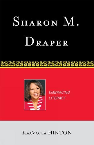 Sharon M. Draper: Embracing Literacy
