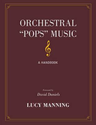Orchestral Pops Music: A Handbook