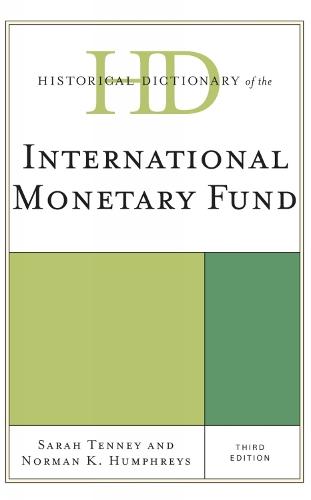 Historical Dictionary of the International Monetary Fund