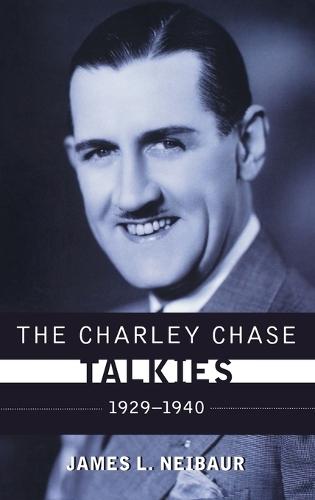 The Charley Chase Talkies: 1929-1940