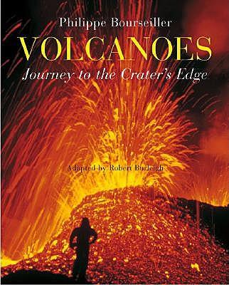 Volcanoes: Journey to the Crater's Edge