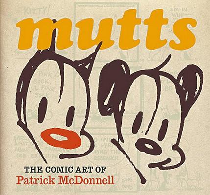 Mutts: Comic Art of P.McDonnell