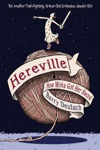 Hereville: How Mirka Caught a Fish
