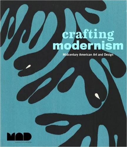 Crafting Modernism