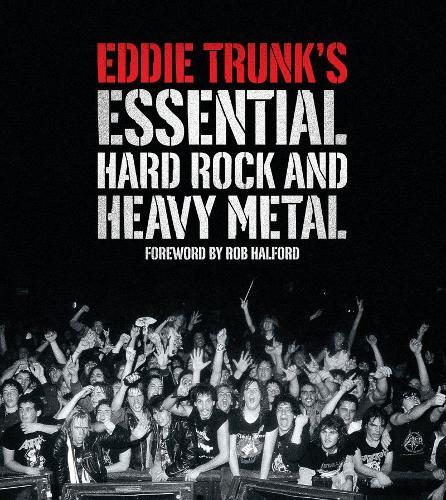 Eddie Trunk's Essential Hard Rock
