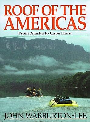 Roof of the Americas: From Alaska to Cape Horn