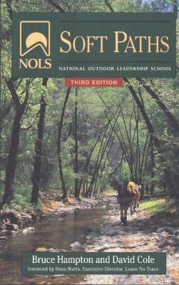 NOLS Soft Paths: National Outdoor Leadership School