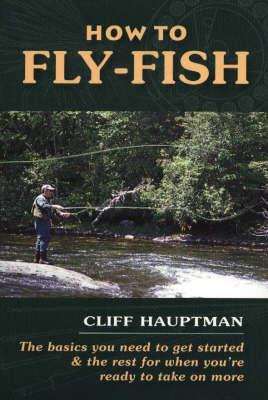 How to Fly-Fish