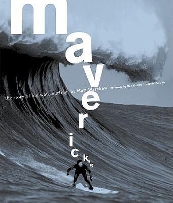 Maverick'S: The Story of Big Wave Surfing