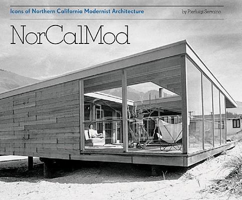 Norcalmod Icons of Northern California Modernist Architecture