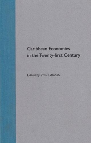 Caribbean Economies in the Twenty-first Century