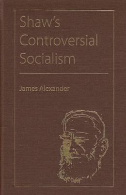Shaw's Controversial Socialism