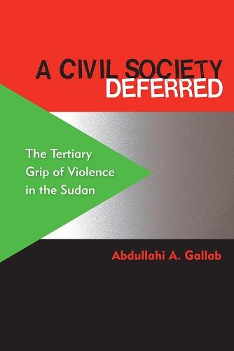 A Civil Society Deferred: The Tertiary Grip of Violence in the Sudan