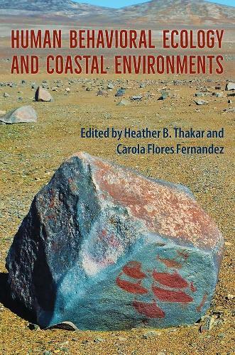 Human Behavioral Ecology and Coastal Environments