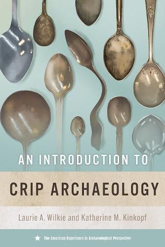 An Introduction to Crip Archaeology
