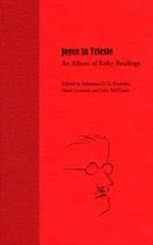 Joyce in Trieste: An Album of Risky Readings