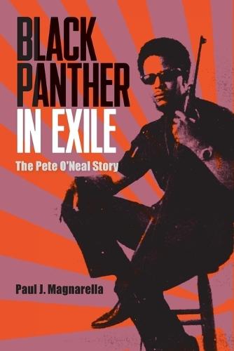 Black Panther in Exile: The Pete O'Neal Story