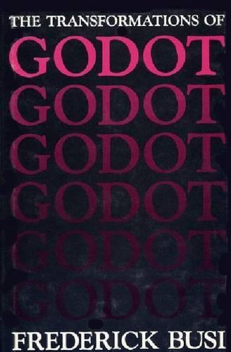 The Transformations of Godot